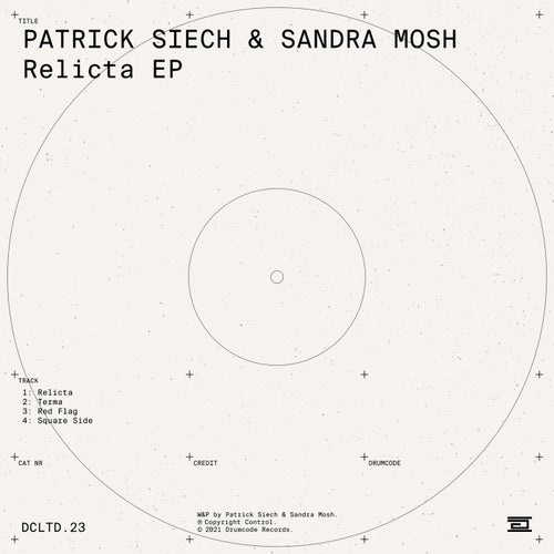 Patrick Siech, Sandra Mosh - Relicta EP [DCLTD23]
